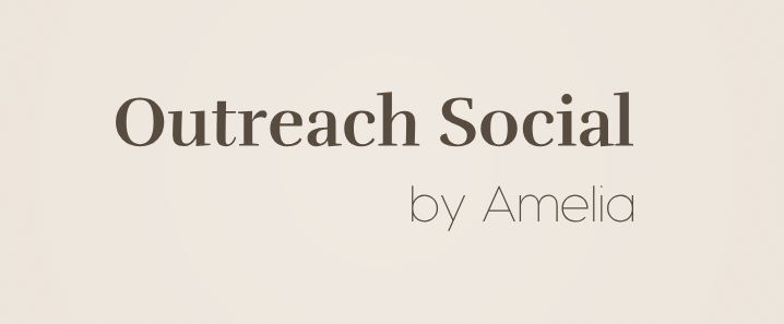 Outreach Social by Amelia