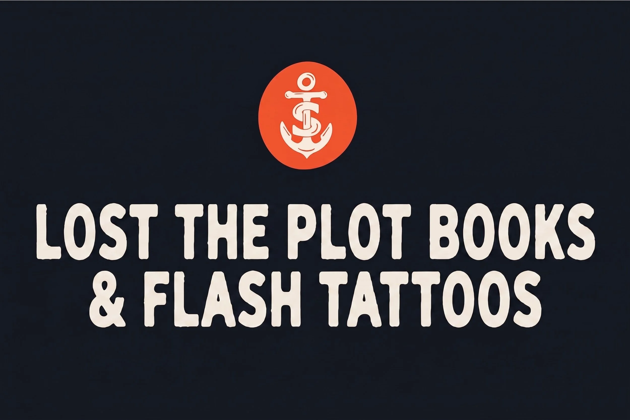 LOST THE PLOT BOOKS & FLASH TATTOOS