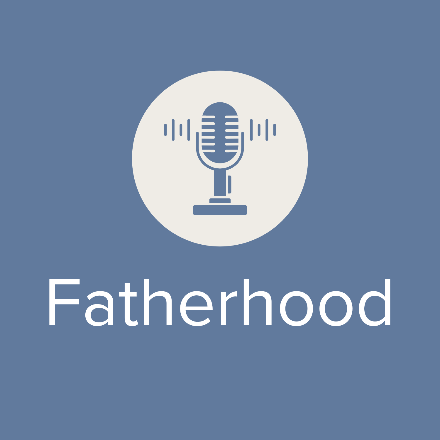 Podcasts on Fatherhood