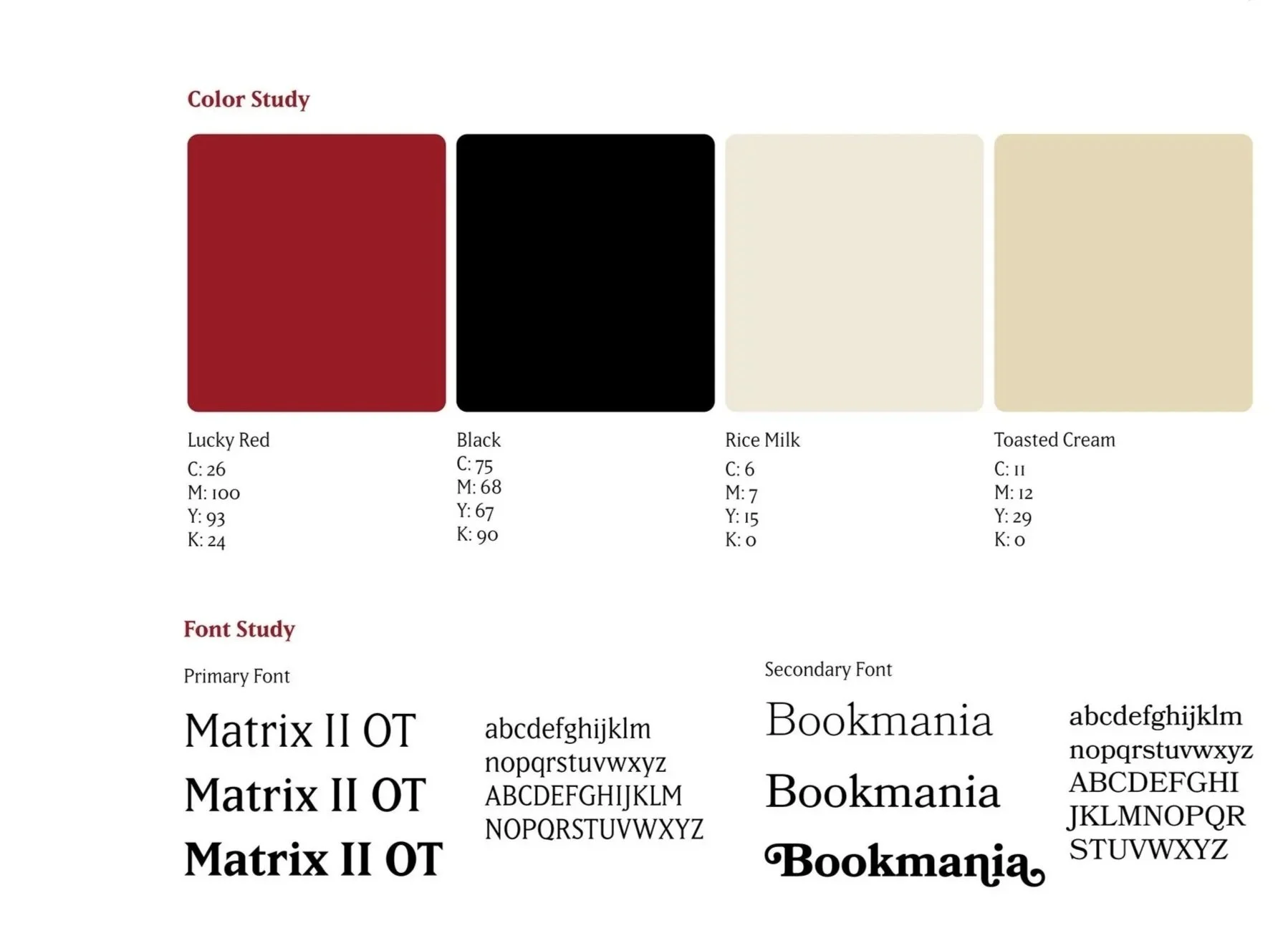 Color study chart with four color swatches labeled Lucky Red, Black, Rice Milk, and Toasted Cream, each with CMYK color breakdowns. Includes font study with primary font Matrix II OT in various weights and secondary font Bookmania with sample text.