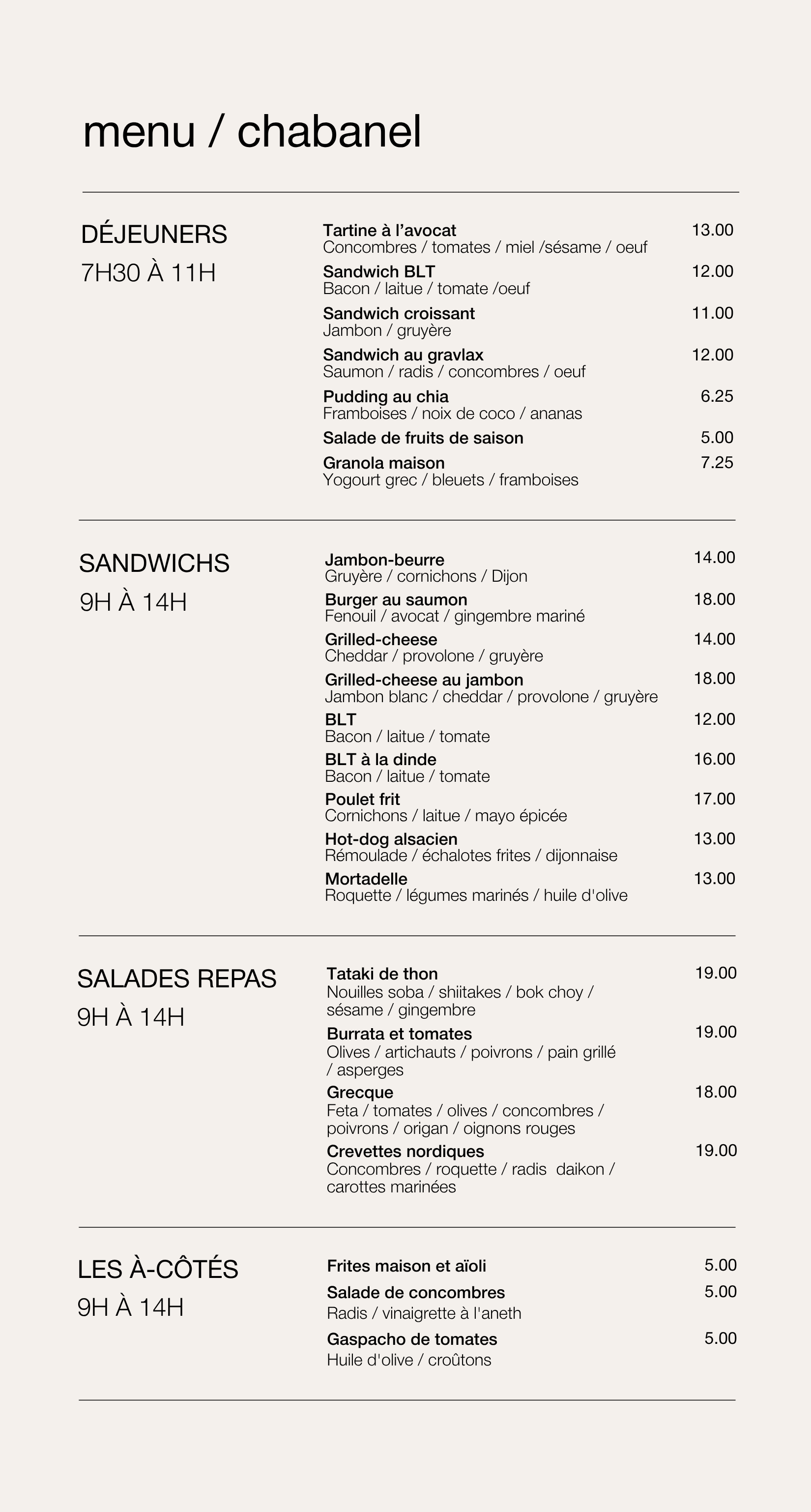 Menu complet de la succursale Chabanel : déjeuners, sandwichs, salades-repas et à-côtés.
