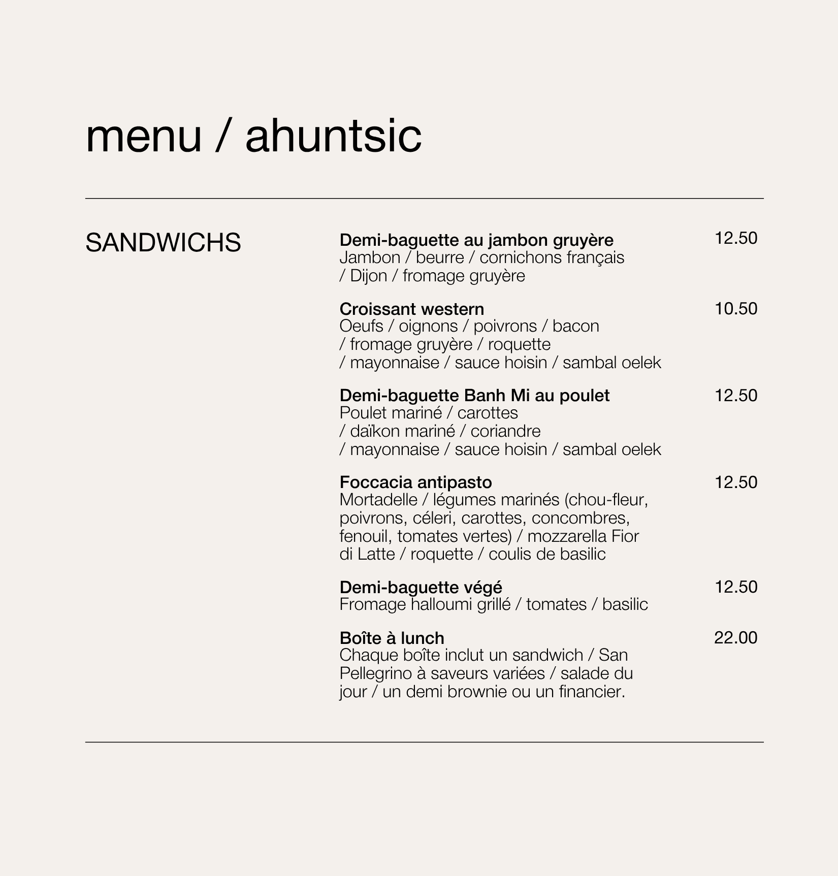 Menu de la succursale Ahuntsic : sandwichs et boîte à lunch.
