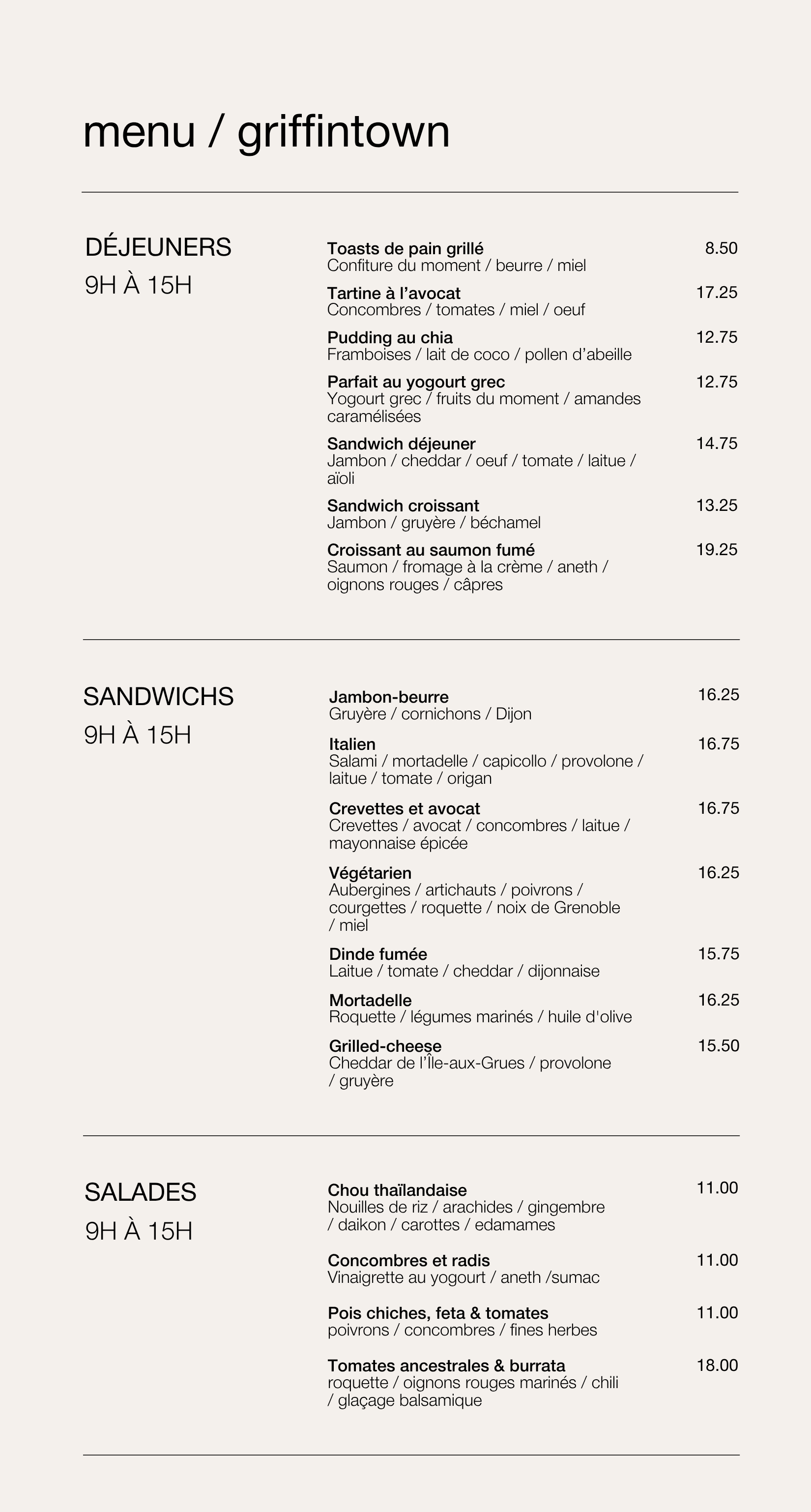 Menu complet de la succursale Griffintown : déjeuners, sandwichs et salades.