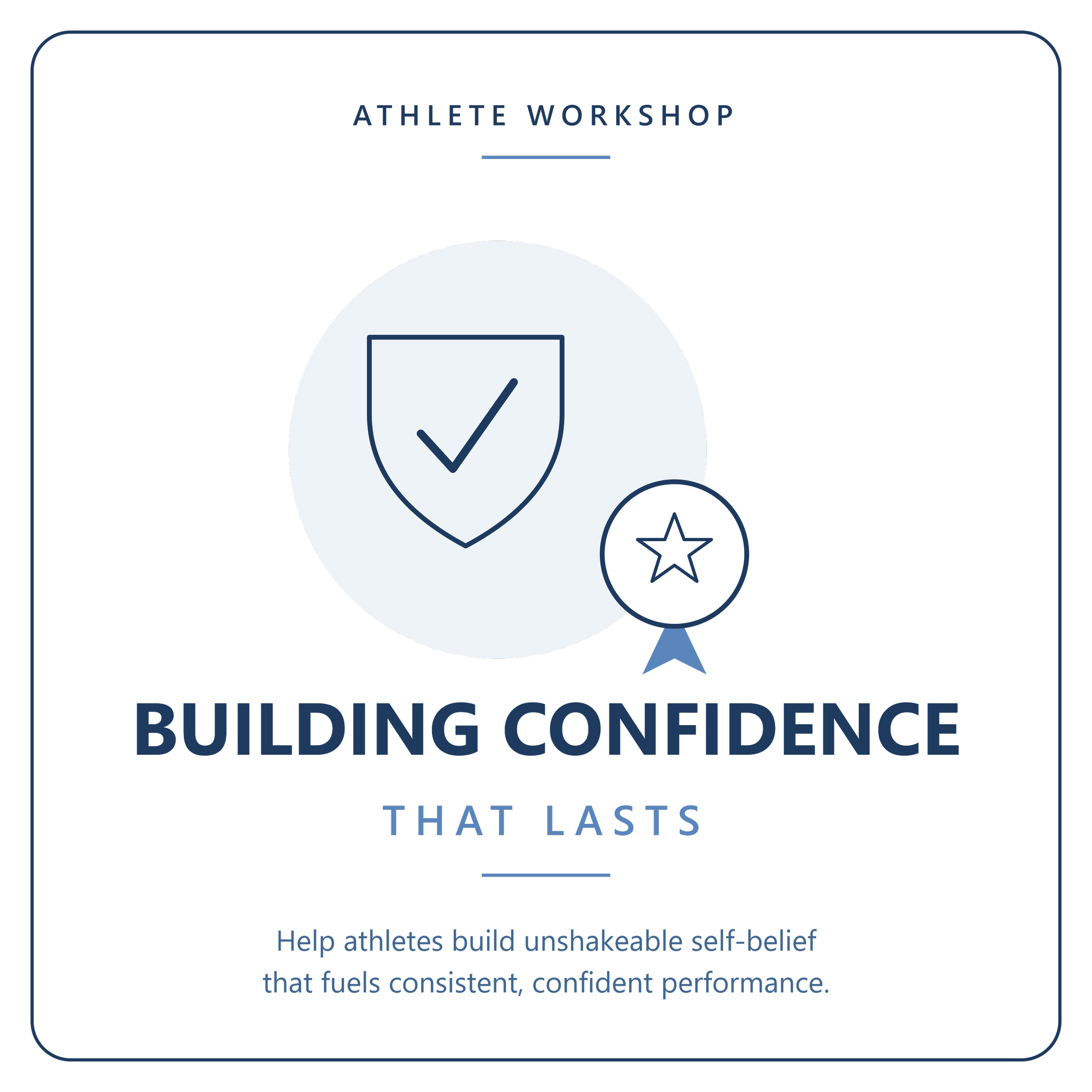 Building Confidence that Lasts