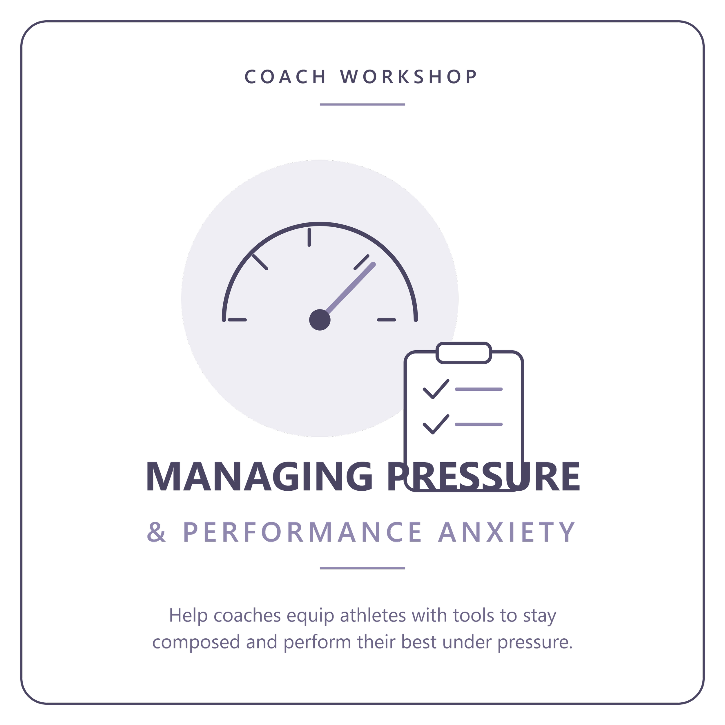 Managing Pressure & Performance Anxiety