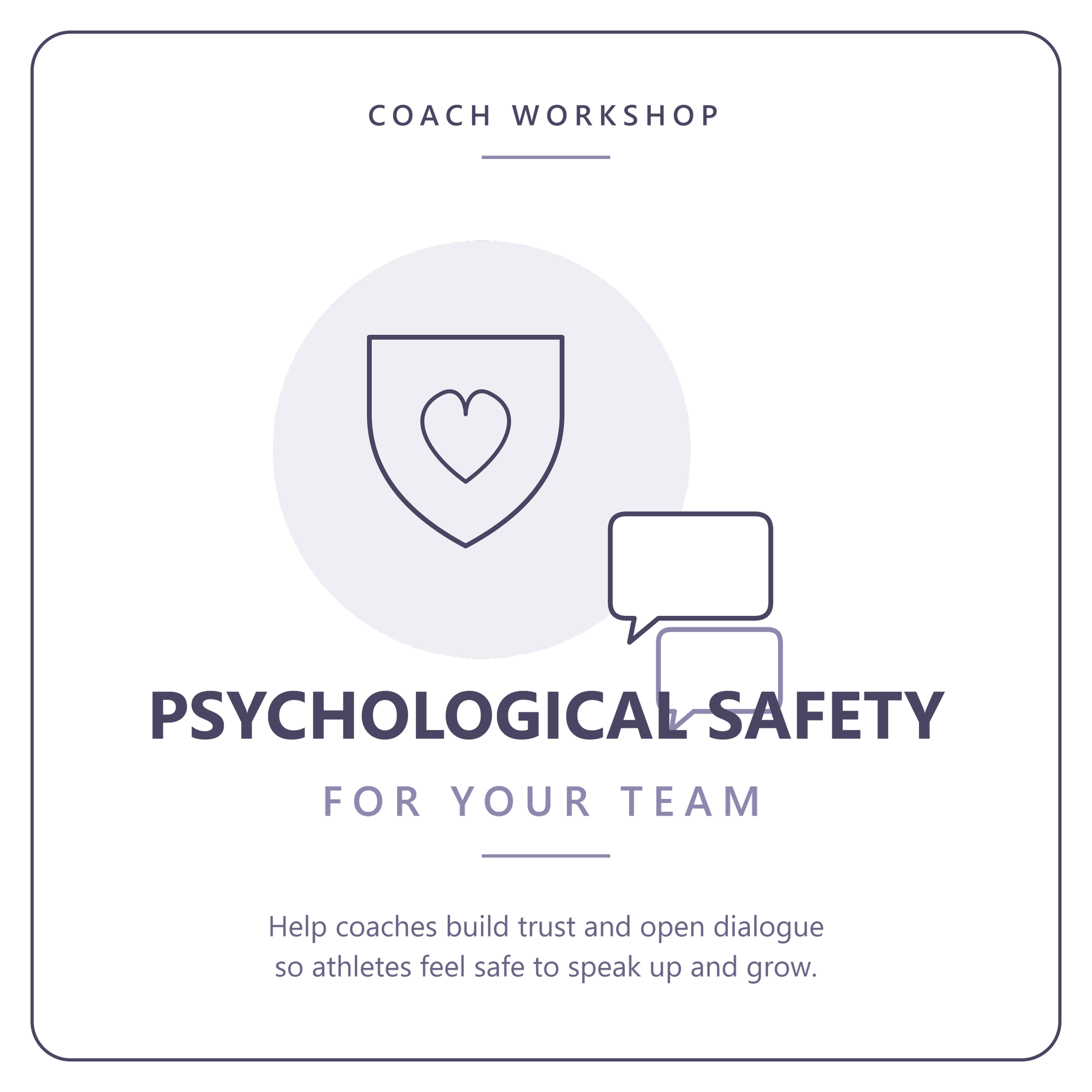 Creating Psychologically Safe Environments