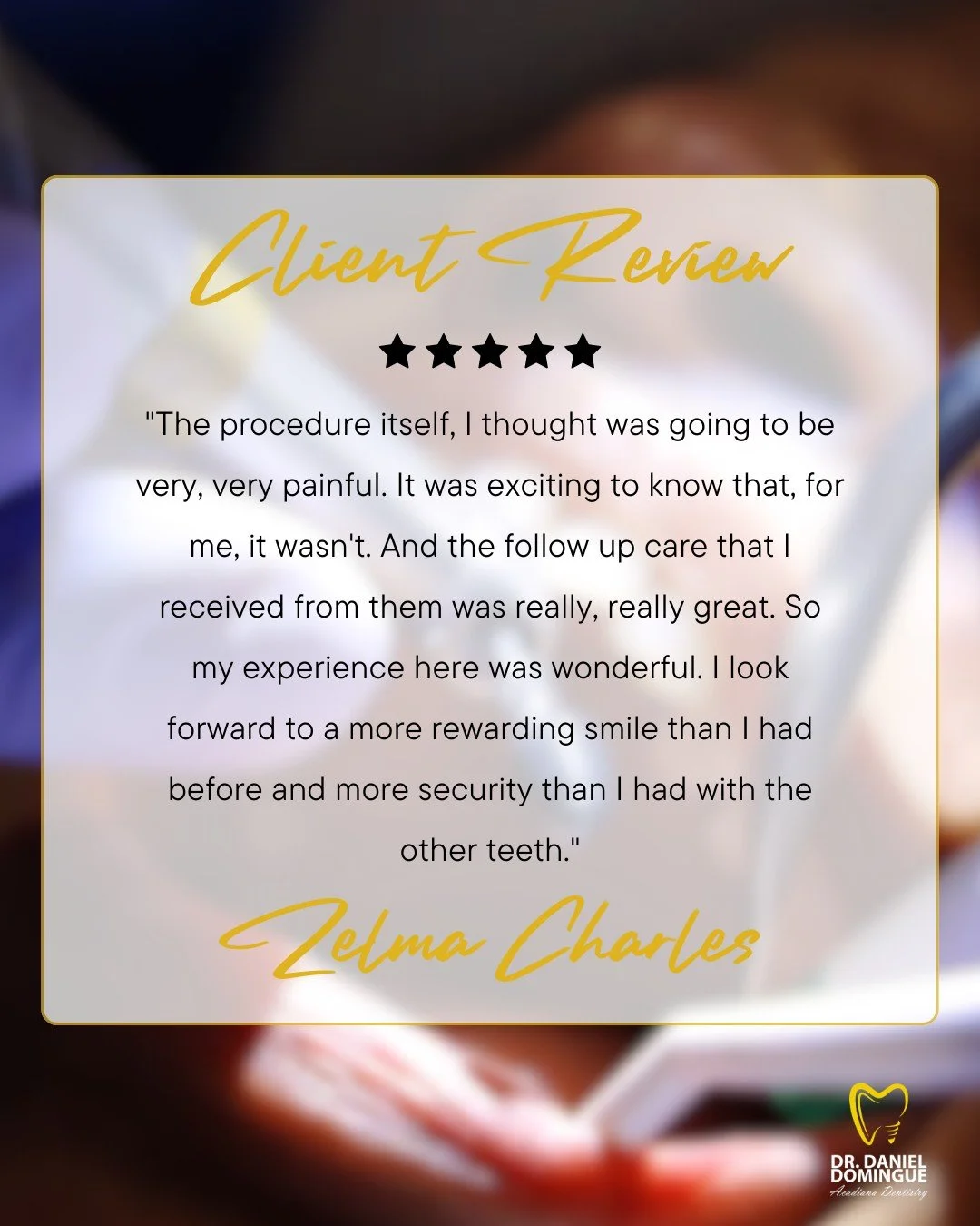 "The procedure itself, I thought was going to be very, very painful. It was exciting to know that, for me, it wasn't. And the follow up care that I received from them was really, really great. So my experience here was wonderful." Thank you