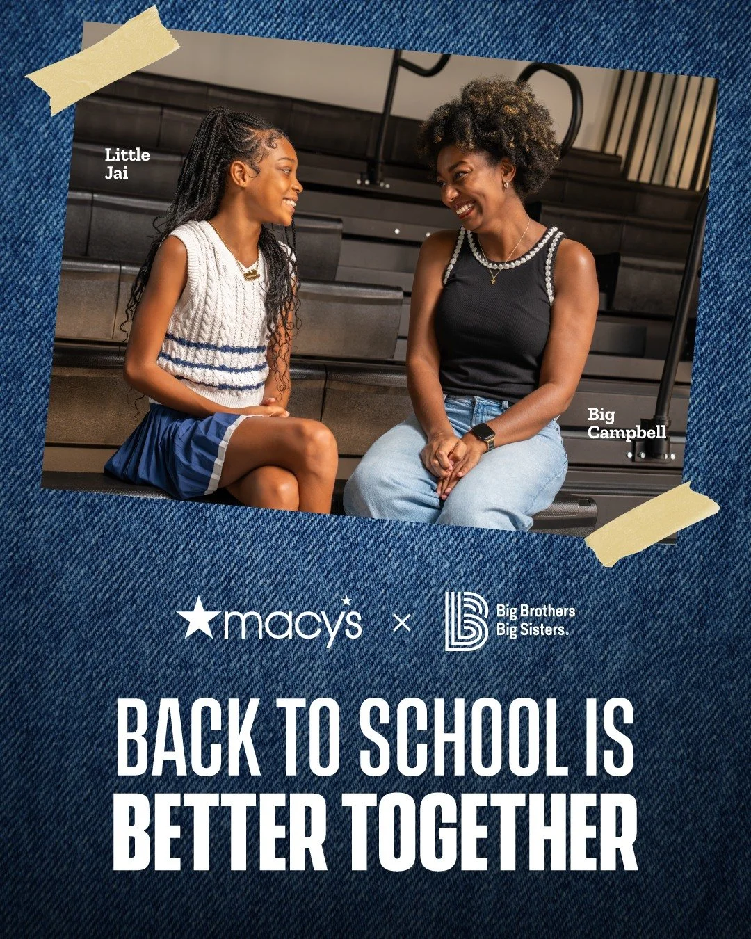 The back-to-school season is about more than supplies, clothes, and classroom
preparations. It's about helping young people feel like they belong. ✏️📚🎒

That's why @macys  and Big Brothers Big Sisters are partnering to help ensure more young people