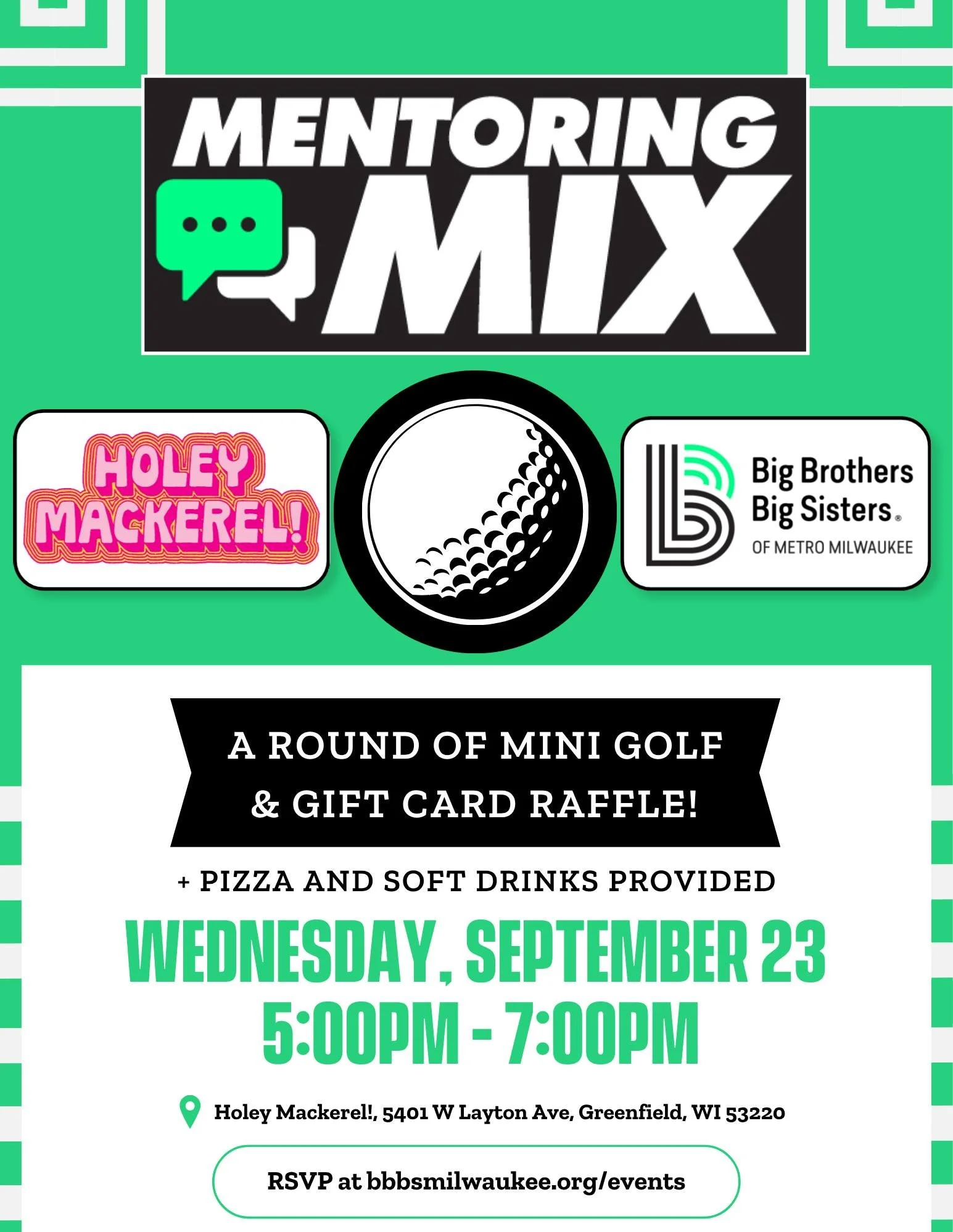 One week until our next Mentoring Mix! 💚⛳

Sign up, play some @holeymackerel mini golf, and learn more about our mentorship programming from the people who make it what it is. RSVP here 👉https://lp.constantcontactpages.com/ev/reg/63kzr22

#BBBSMKE 