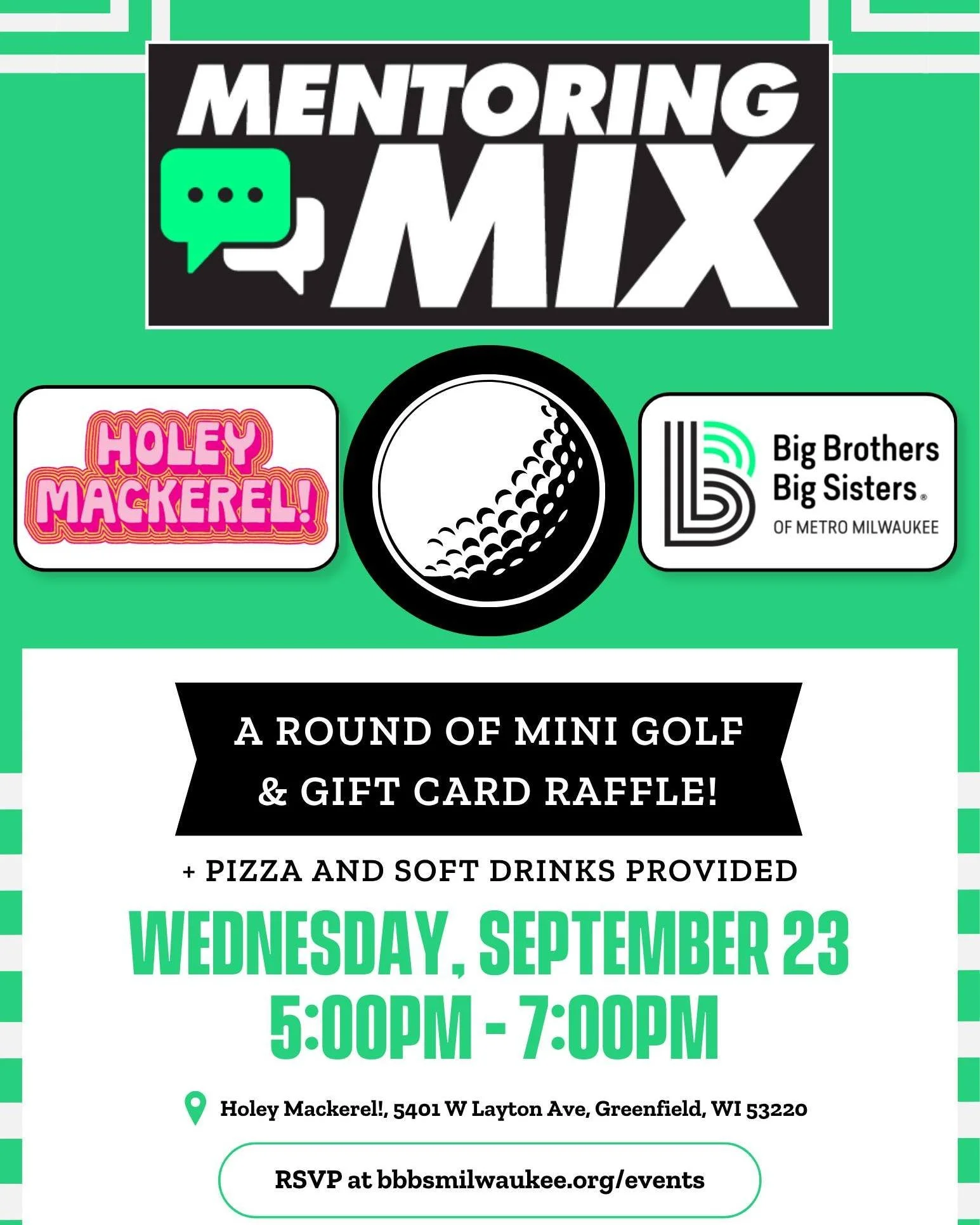 THIS WEDNESDAY!!! ⛳🍕

Our next Mentoring Mix is on Wednesday at @holeymackerel. Come play a round of mini golf, enjoy some pizza, and learn more about becoming a Big in one of our programs! 💚☺️

Walk-ins are welcome or you can RSVP online at bbbsmi