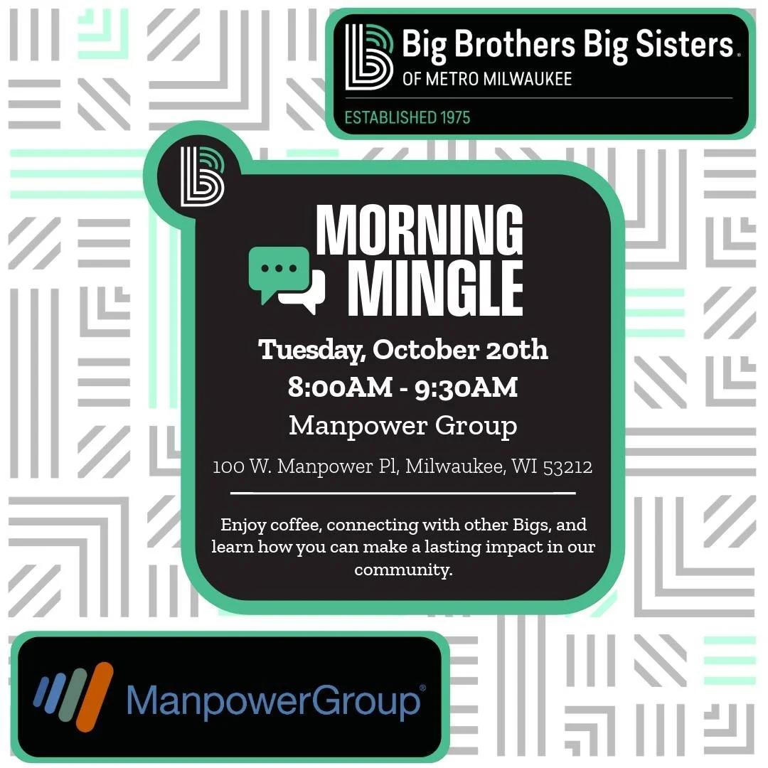 Join us October 20th for our next Morning Mingle!!!☕🗣️

Connect, learn, and celebrate all things mentoring at @manpowermilwaukeemetro. Snacks, beverages, and raffle prizes will be offered so stop in on your way to work and learn more about becoming 