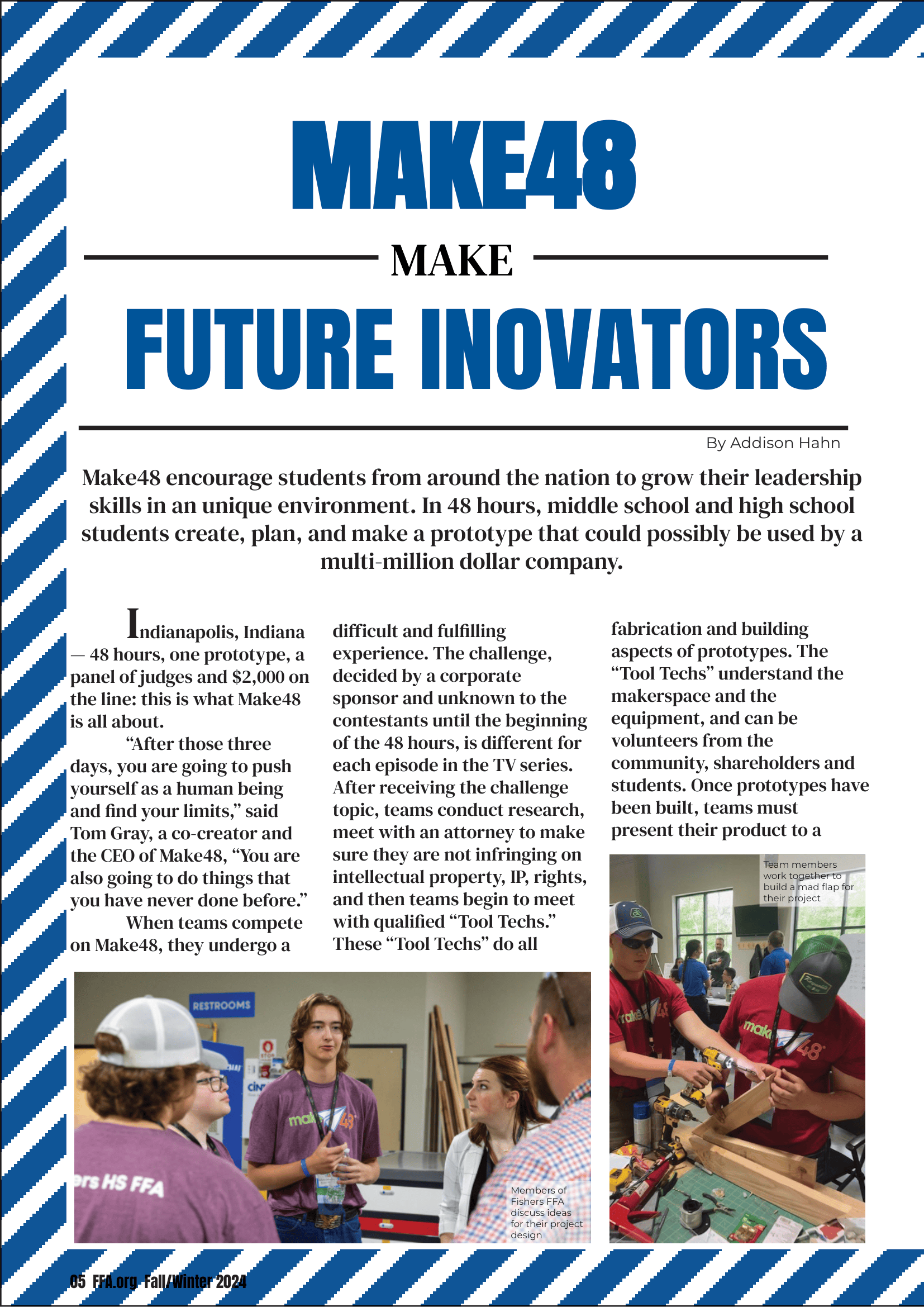 Page from a magazine or newsletter discussing the Make48 competition encourages students to develop leadership and engineering skills in a 48-hour challenge involving prototyping and teamwork. Includes two photos of students working on projects.