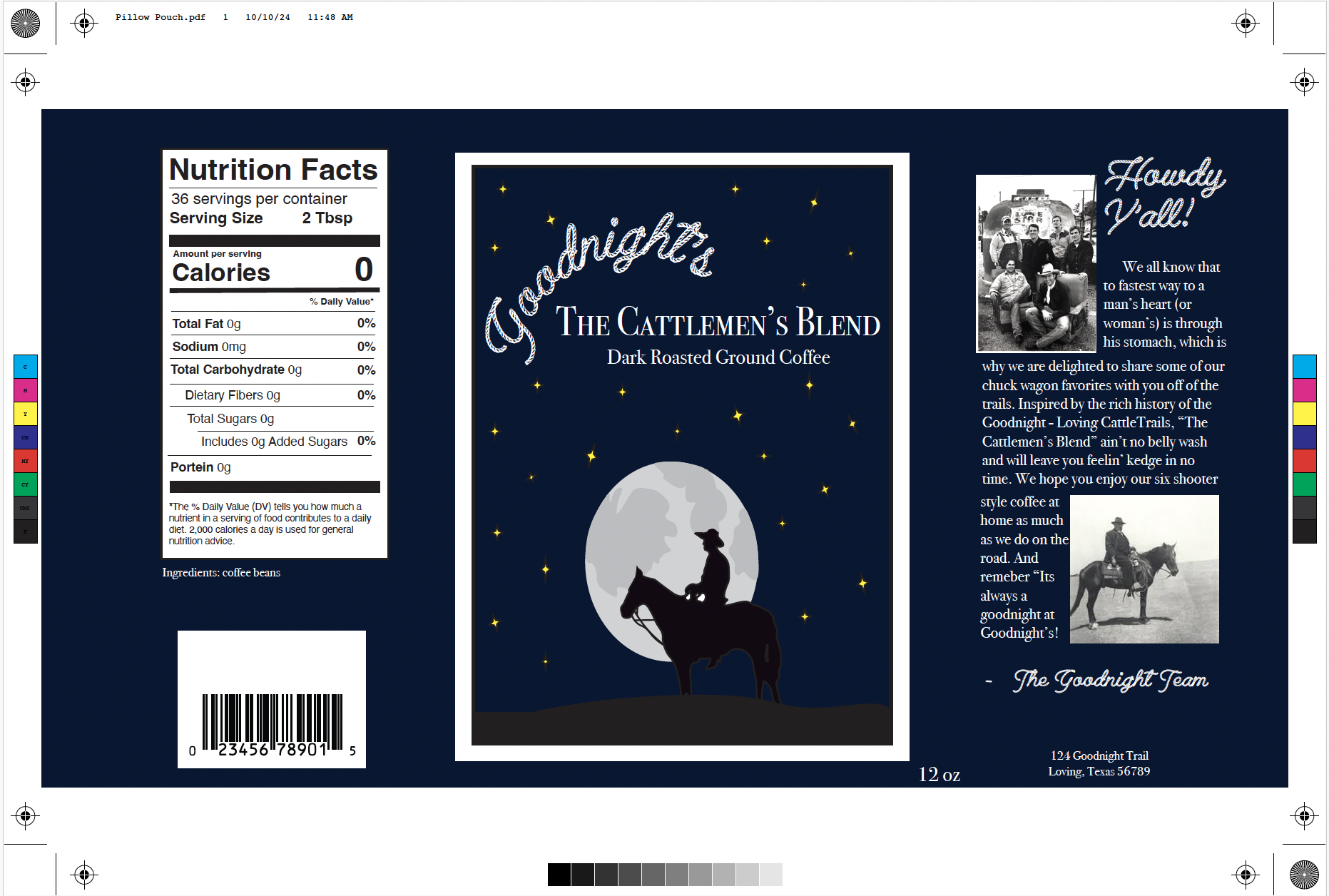 A coffee label featuring the product name 'Goodnight's The Cattlemen's Blend Dark Roasted Ground Coffee,' designed with a night scene showing a cowpoke sitting on a horse against a large moon and stars. The label also contains a humorous message, a black-and-white photo of a cowboy on horseback, nutritional facts, and contact information for the Goodnight Team in Loving, Texas.