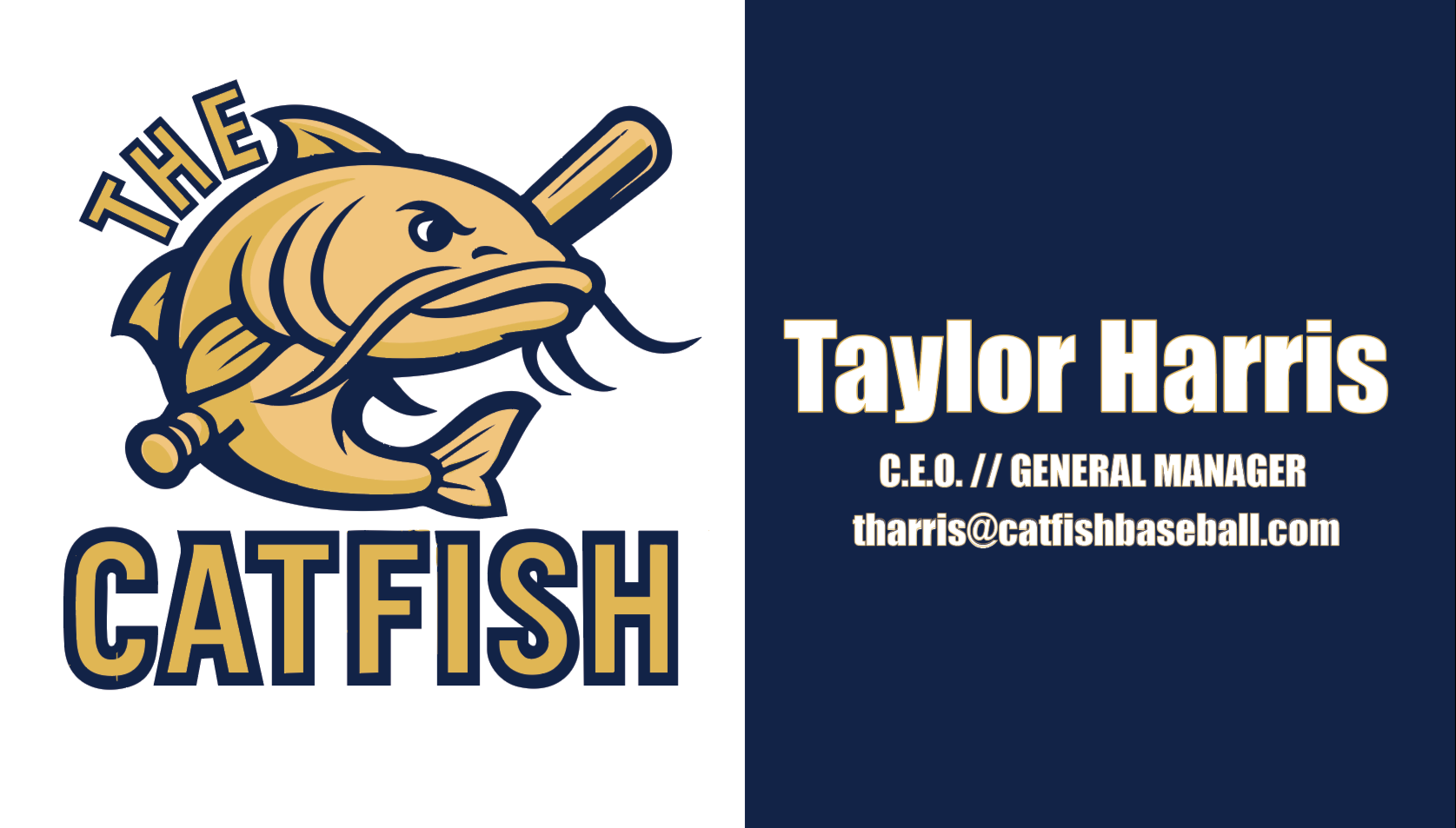 Business card for Taylor Harris, CEO and General Manager of the Catfish team. The card features a logo of a fierce-looking catfish with a baseball bat in its mouth. The background is divided into two sections, white on the left and dark blue on the right, with contact information on the blue side.