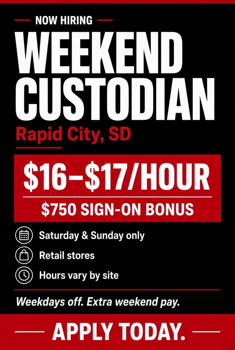 A black and red poster advertising weekend custodial jobs in Rapid City, SD, offering $16 to $17 per hour with a $750 sign-on bonus, working only on Saturday and Sunday, with details about varying hours and extra pay on weekends, urging to apply today.