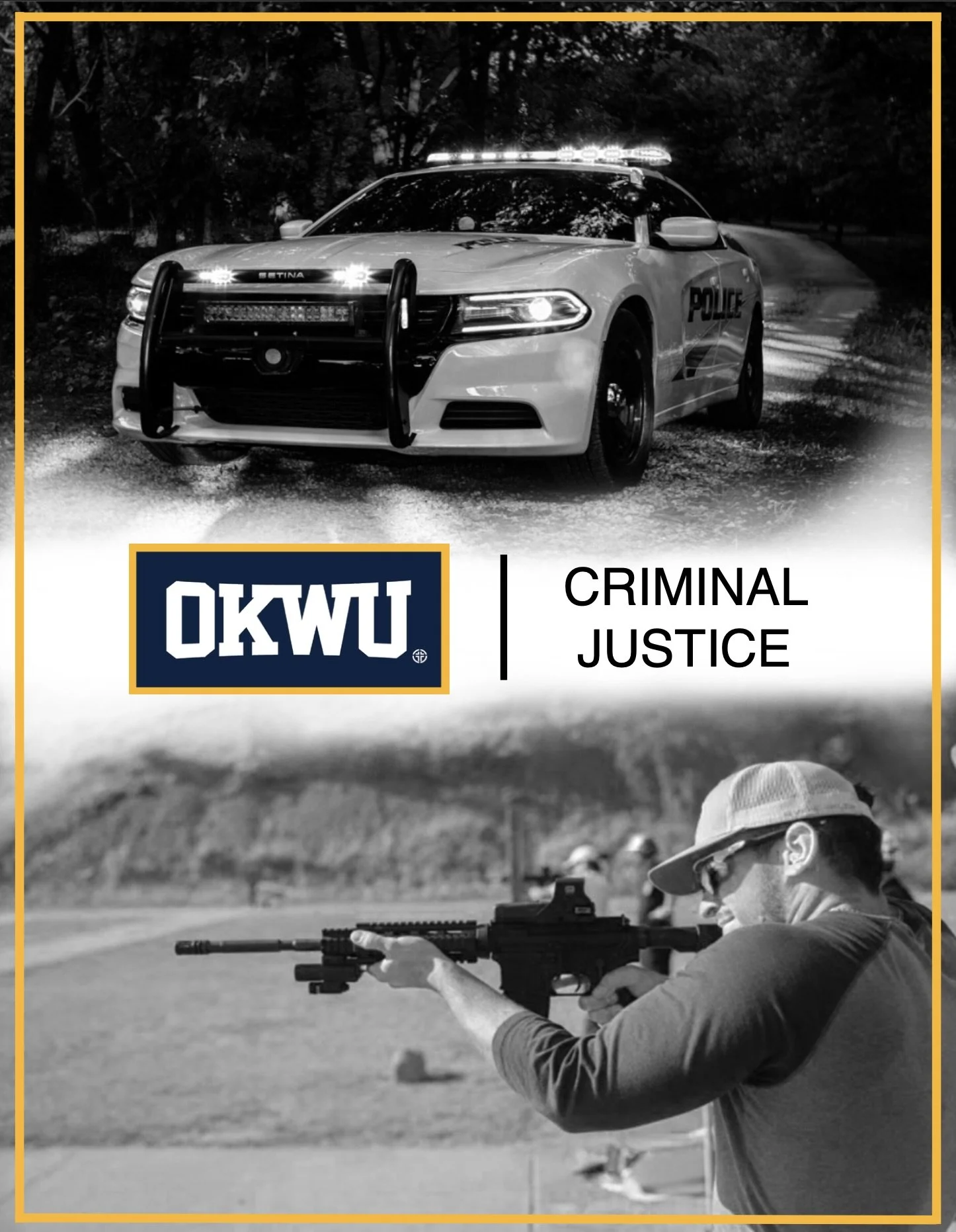 A police car parked on a dirt road and a man shooting a rifle in an open field, with a graphic overlay displaying 'OKWU Criminal Justice'.