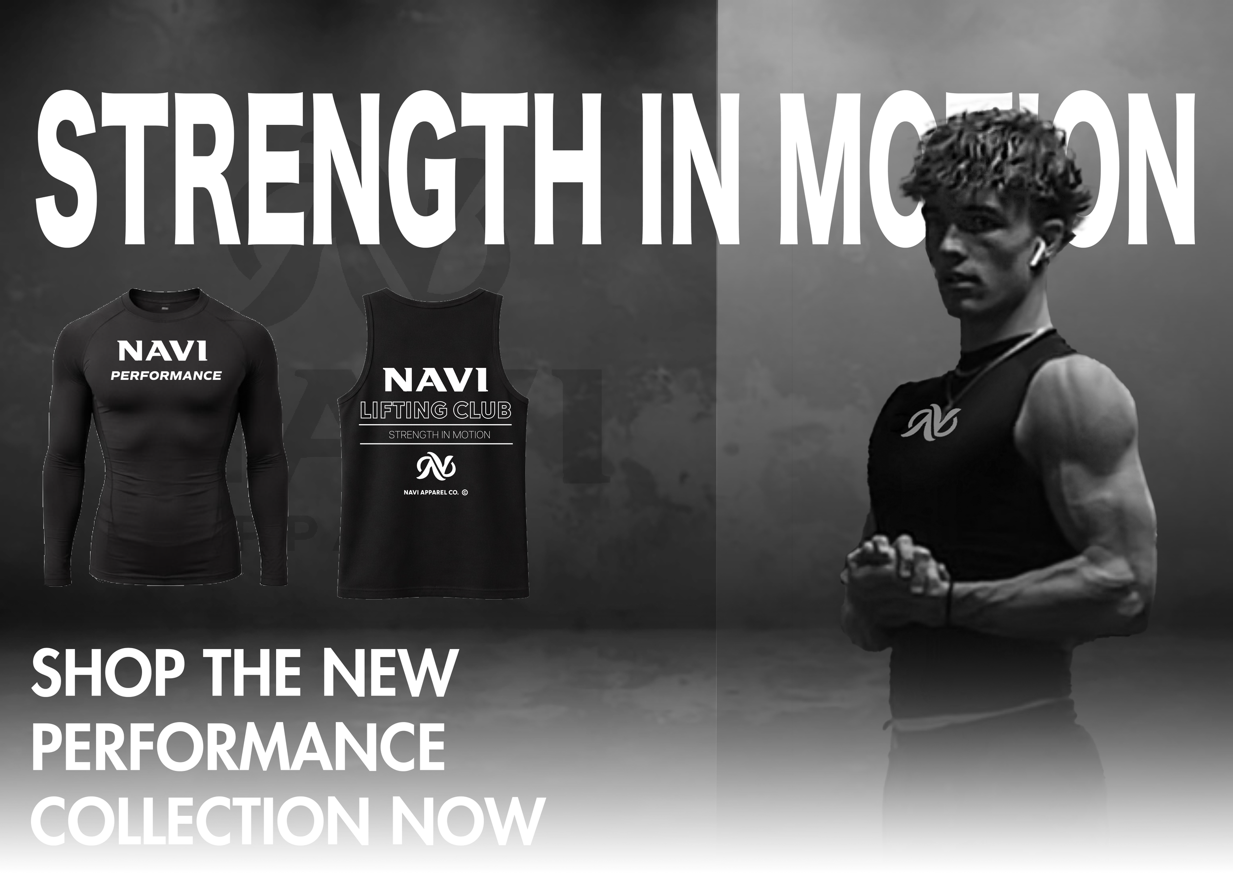 A promotional advertisement for NAVI performance athletic clothing, featuring a male athlete in a black workout tank top and two additional clothing items, with the text 'Strength in Motion' and 'Shop the new performance collection now'.