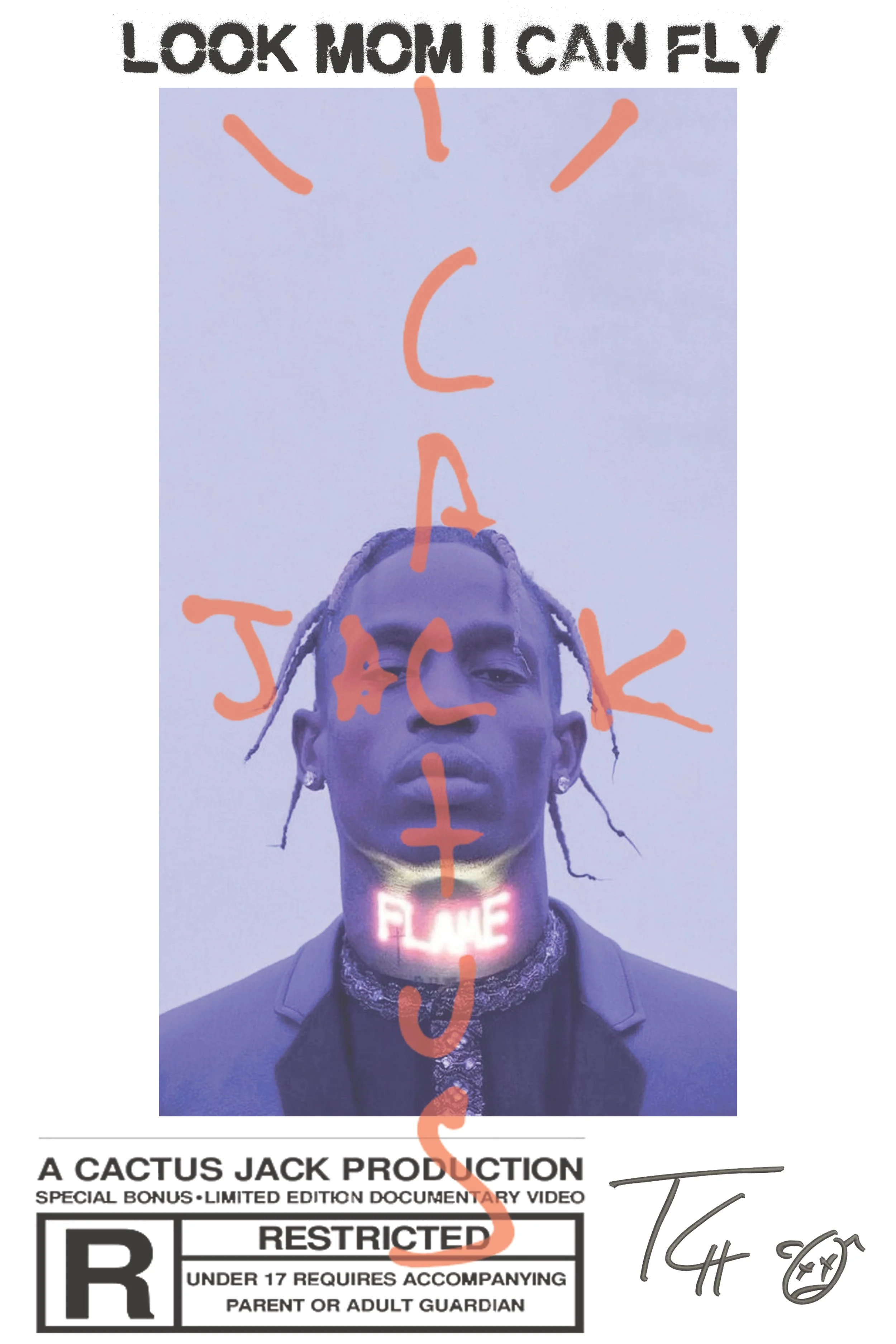 Poster featuring a portrait of a young man with dreadlocks and a glowing neon neck tattoo that says "FLAME." Overlaid handwritten text says "LOOK MOM I CAN FLY" at the top. The poster has a music or film theme, with a "Restricted" rating and a signat