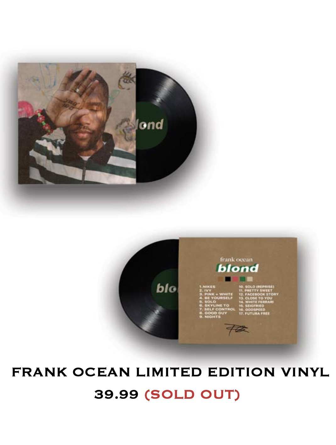Limited edition vinyl album by Frank Ocean titled "Blond," priced at $39.99 and marked as sold out.