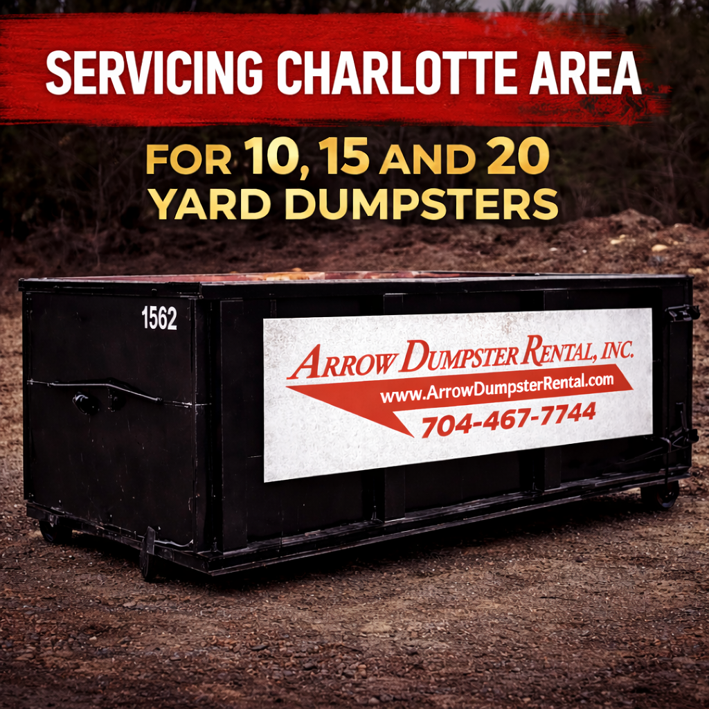 Affordable dumpster rental in Charlotte NC. Choose 10, 15, or 20 yard roll-off dumpsters for cleanouts, roofing, and construction. Call today.
