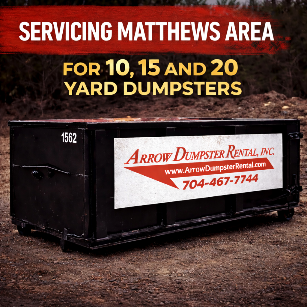 Affordable dumpster rental in Matthews, NC. 10, 15, and 20 yard dumpsters for cleanouts, construction, and junk removal. Call for fast service.