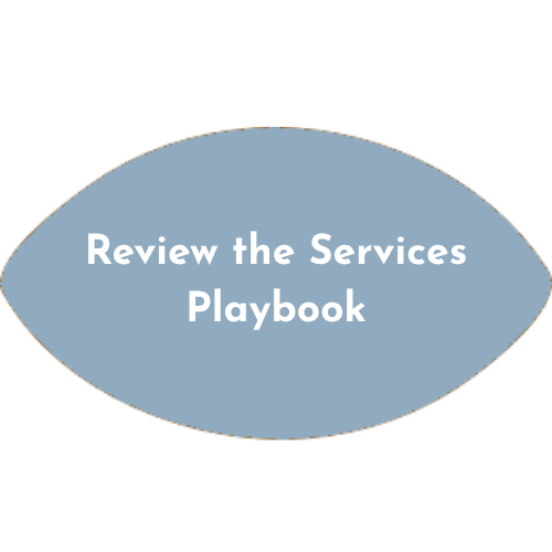 Light blue oval badge with white text that reads, 'Review the Services Playbook.'