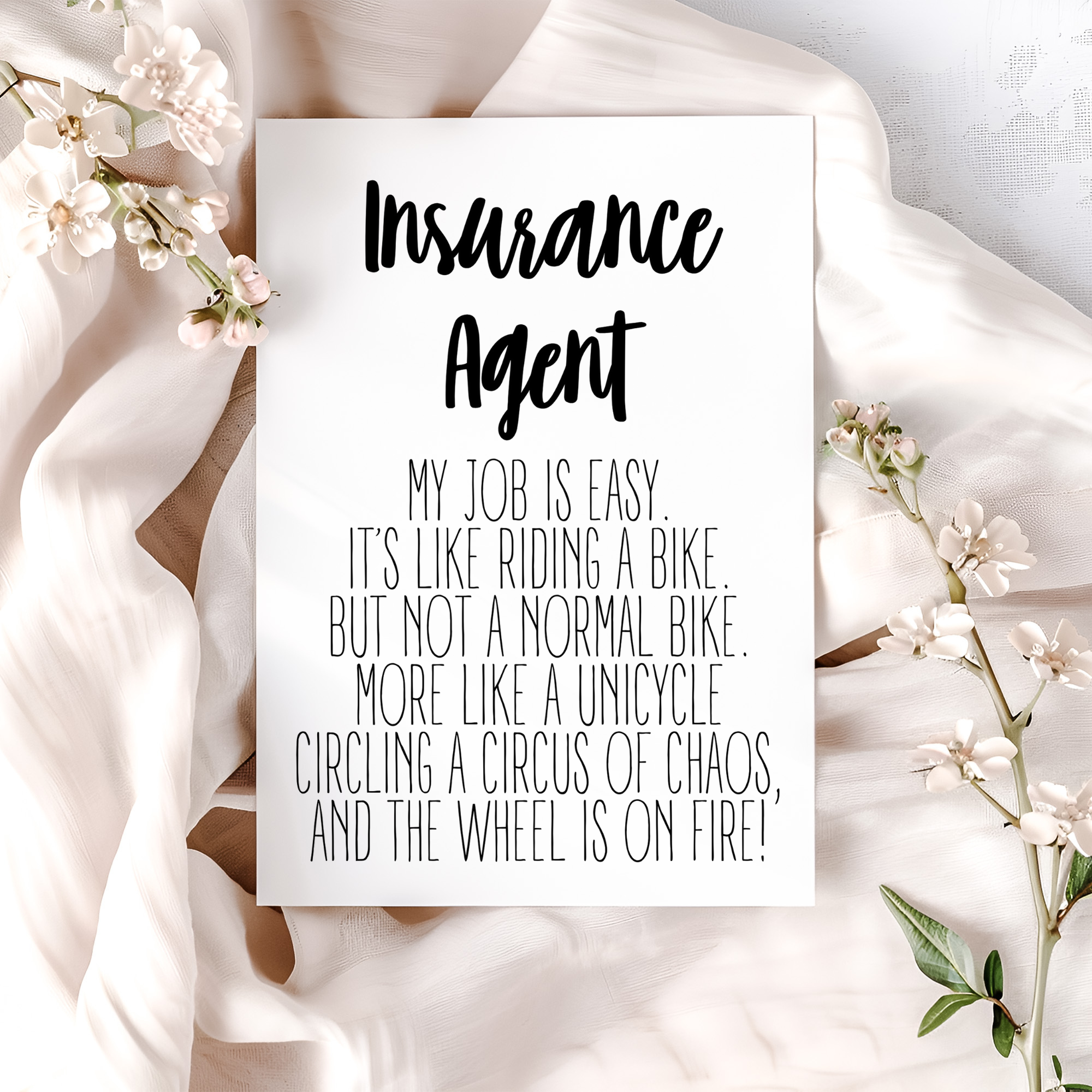 FLOWERS MY JOB IS EASY INSURANCE AGENT.png (Copy)