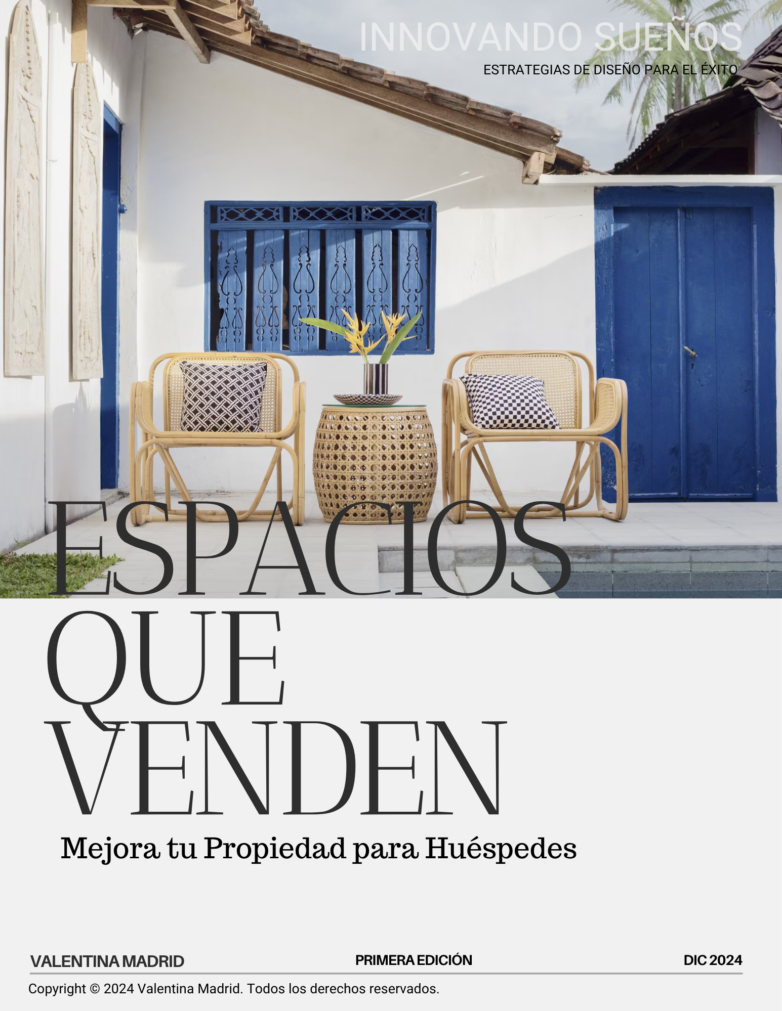 Espacios que Venden: Mejora tu Propiedad para Huéspedes