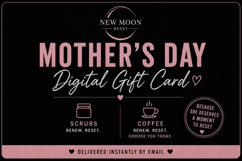Mother's Day Gift Card — Give Her a Reset
