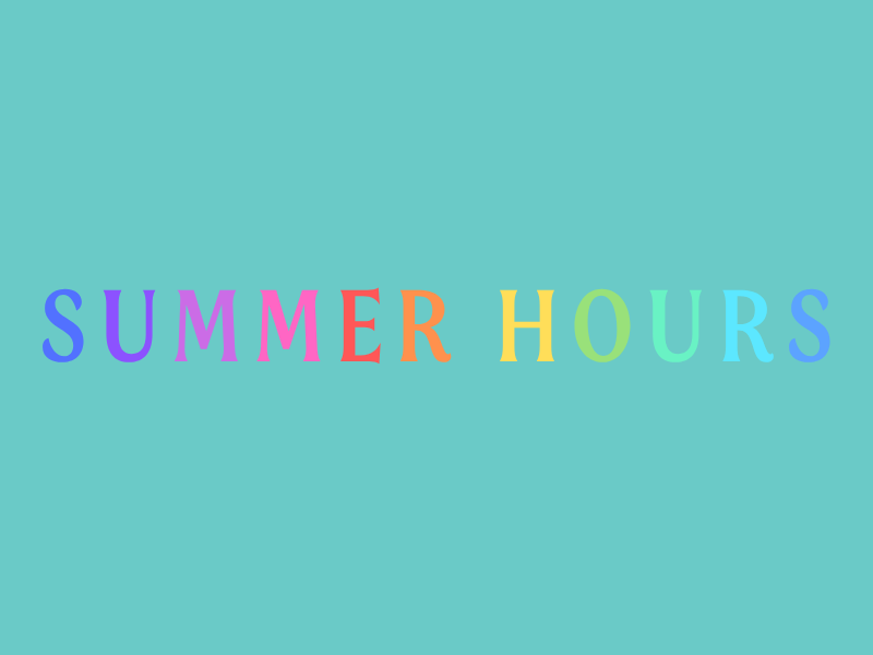 Colorful text reading 'SUMMER HOURS' on a light blue background.