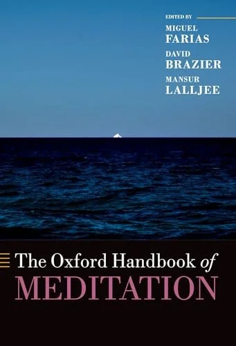 Cover of 'The Oxford Handbook of Meditation' with a blue sky and ocean background, edited by Miguel Farias, David Brazier, and Mansur Lalljee.