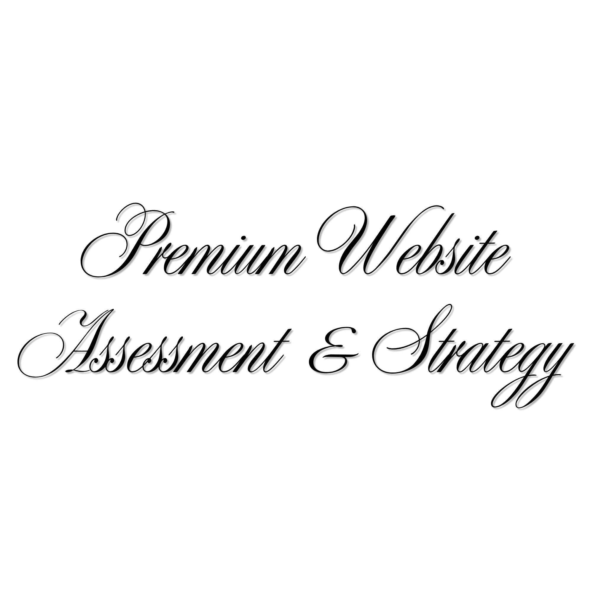 Premium Website Assessment & Strategy