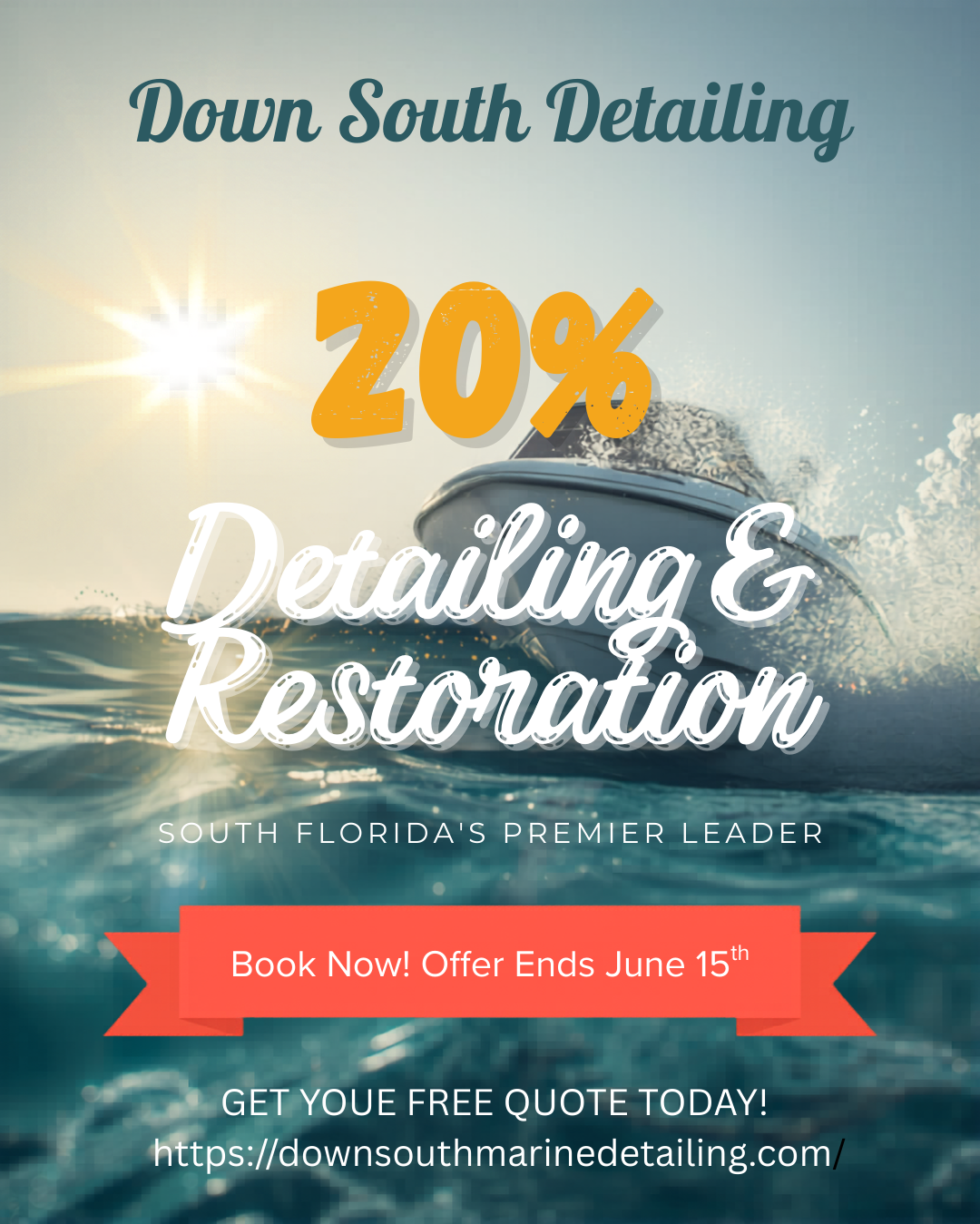 An advertisement for Down South Detailing showing a speedboat on the water with bright sunlight.