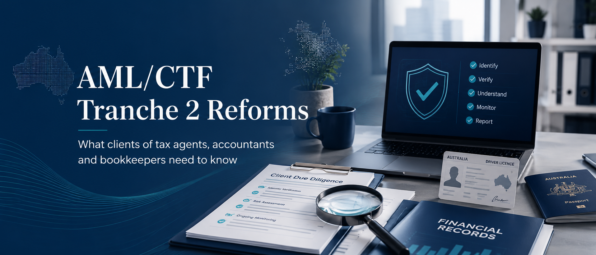 AML/CTF Tranche 2 Reforms: What Tax Clients Need to Know in 2026