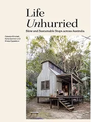 Life Unhurried book cover, small cabin in the bush
