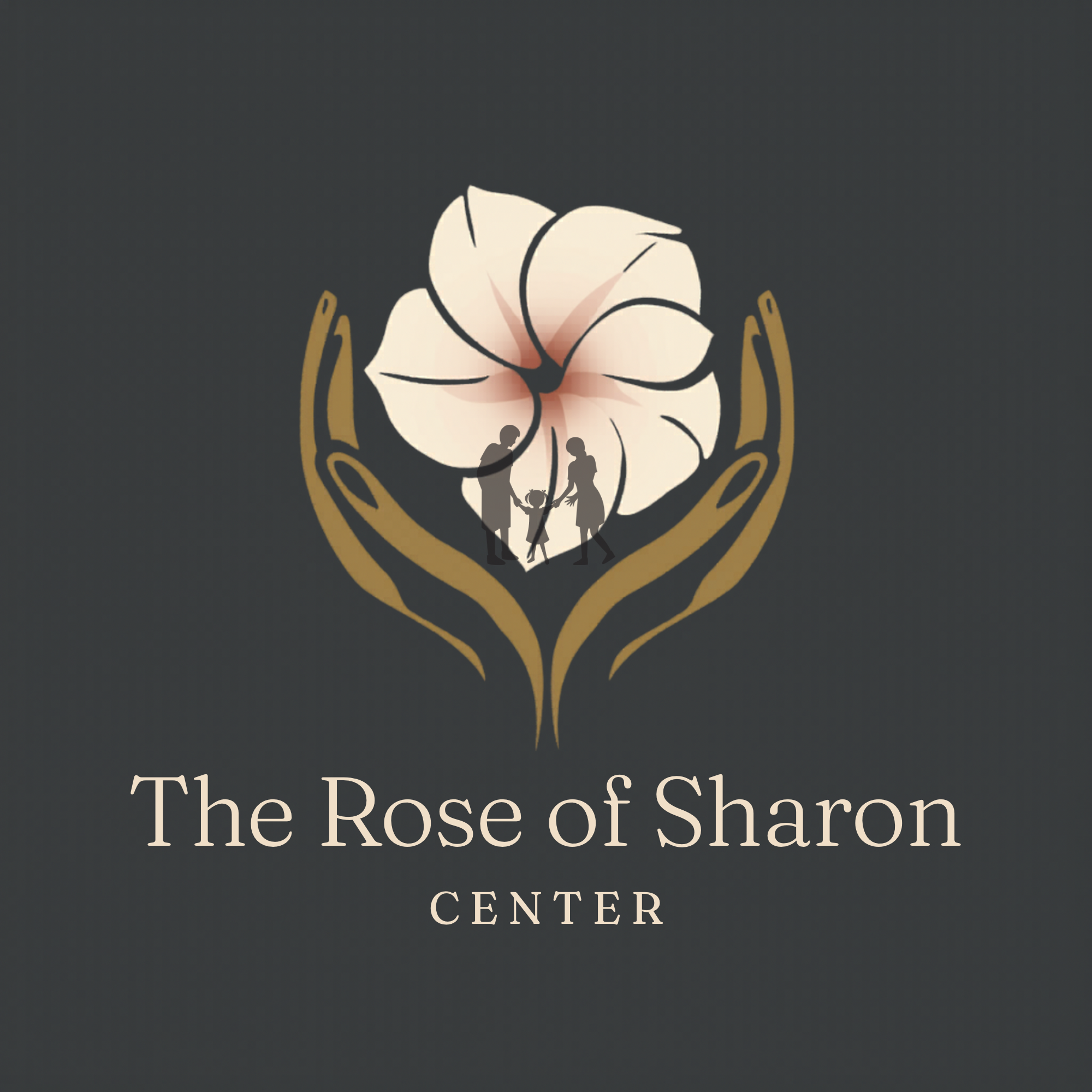 Logo with a large white flower, golden hands cradling a small family silhouette, and the text 'The Rose of Sharon Center' beneath.