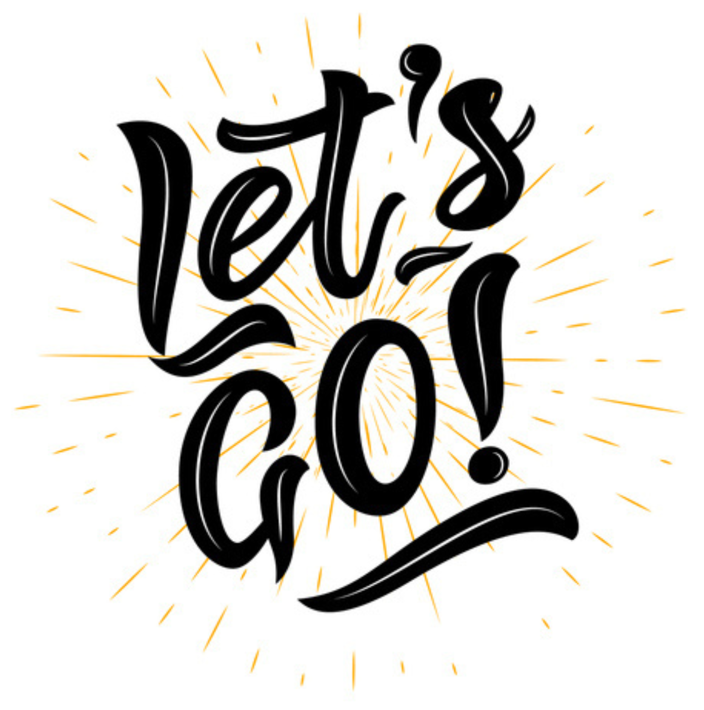 Let's go!