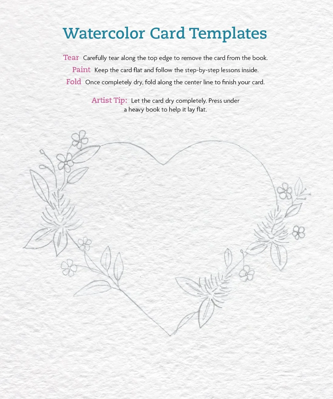 A watercolor card template with a heart shape decorated with flowers and leaves. The template includes instructions for tearing, painting, folding, and tips for drying the card.