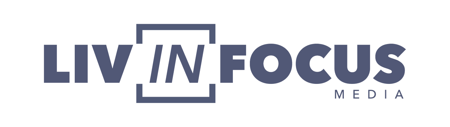Liv In Focus Media