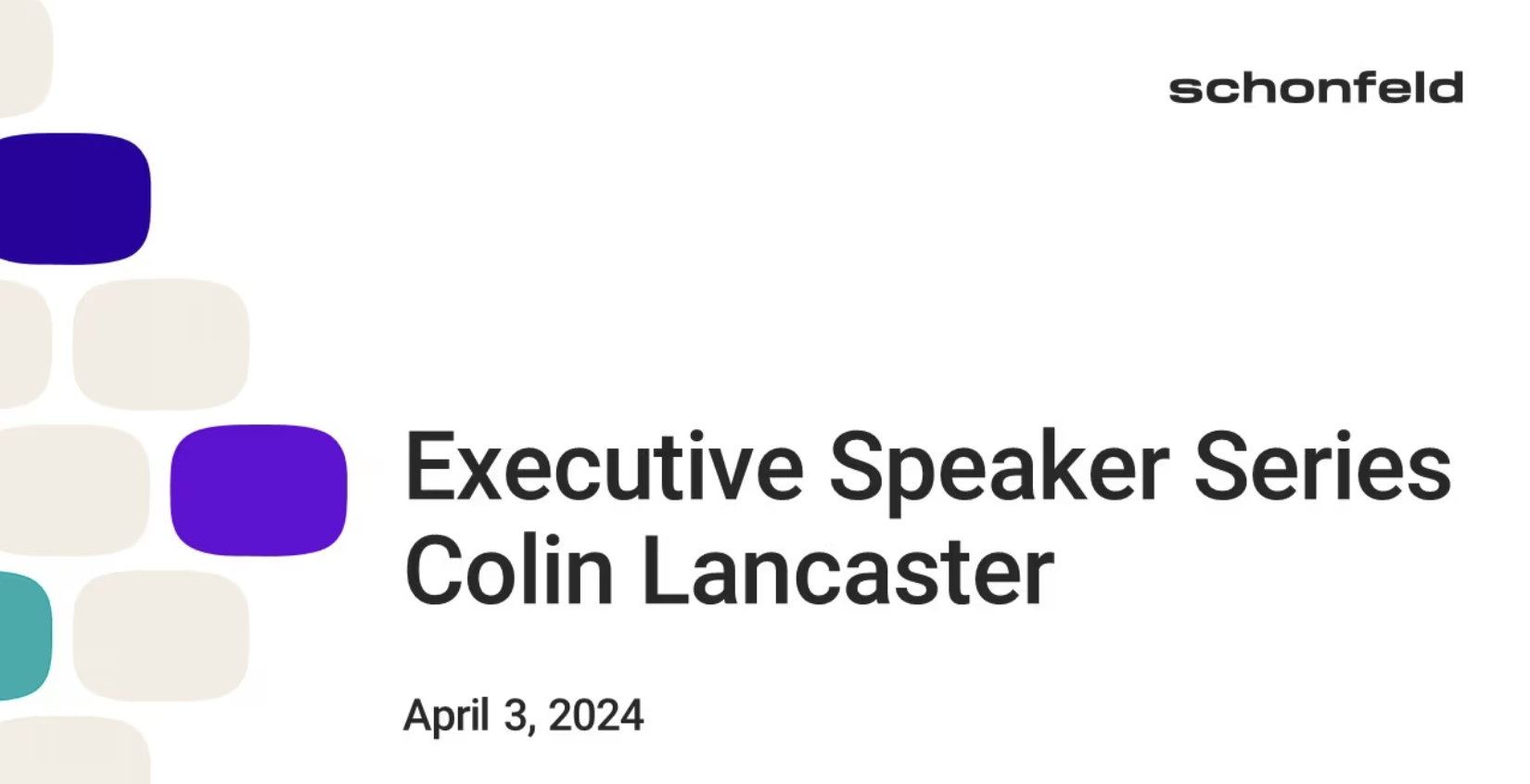 Colin Lancaster, Schonfeld SAI Executive Speaker Series