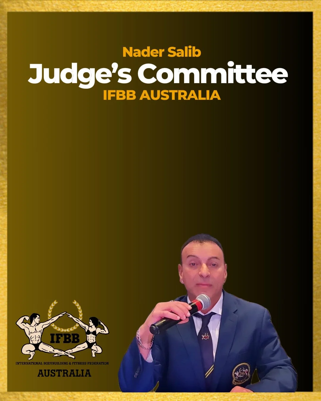 Poster for Nader Salib's role as Judge in an IFBB Australia bodybuilding event, featuring a man in a suit and tie holding a microphone, with the IFBB Australia logo at the bottom left corner.
