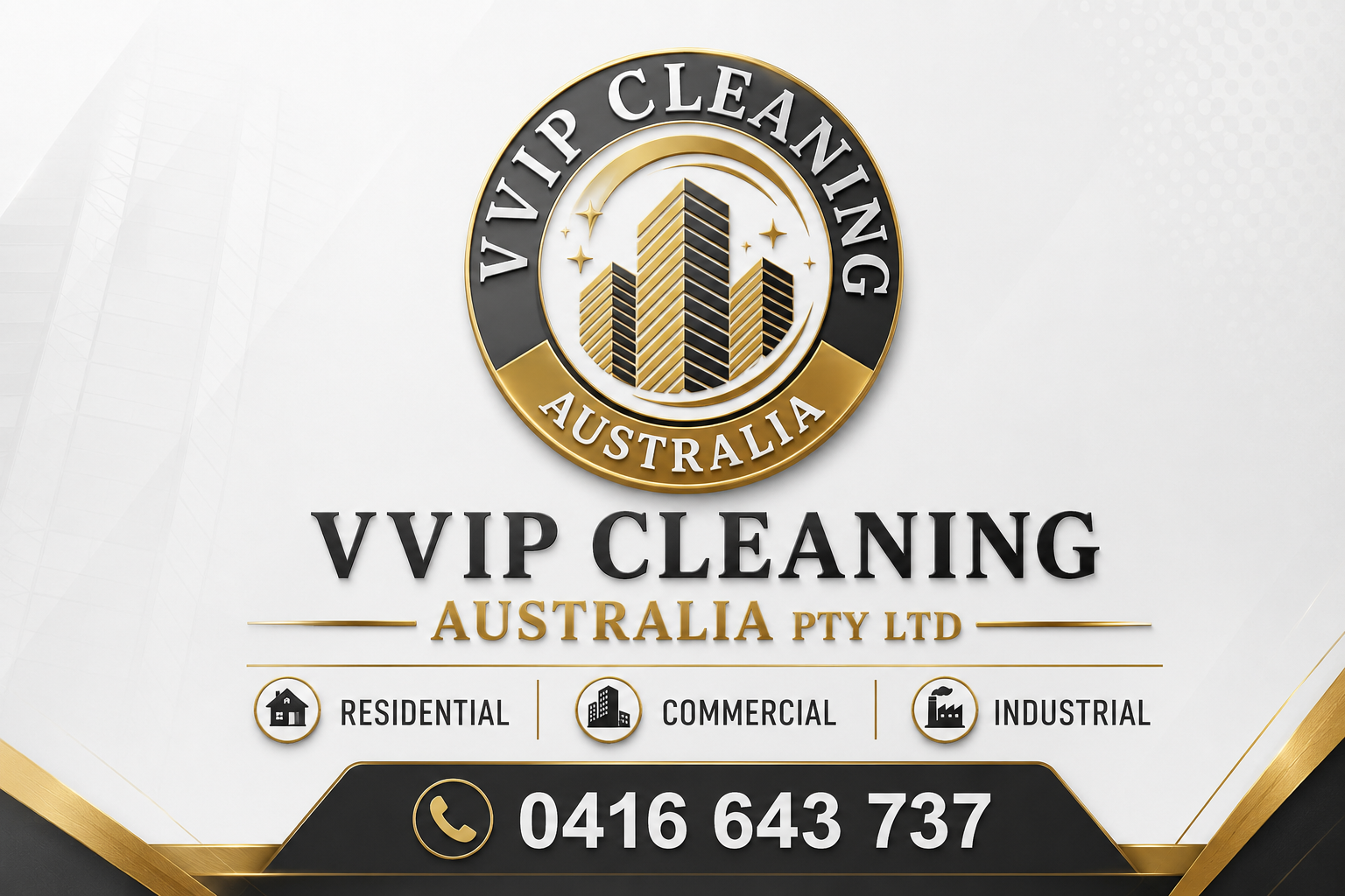 Business card for VVIP Cleaning Australia Pty Ltd featuring a gold and black logo with buildings, contact number 0416 643 737, services include residential, commercial, and industrial cleaning.