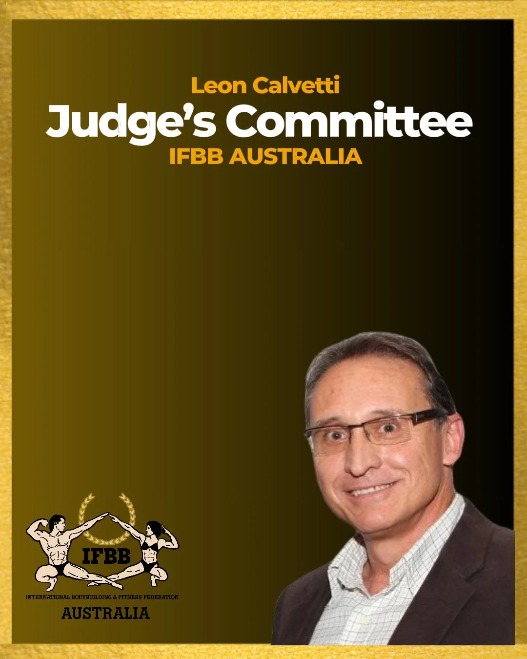 Poster for Judge's Committee led by Leon Calvetti, associated with IFBB Australia, featuring a photo of Leon Calvetti and the IFBB Australia logo.