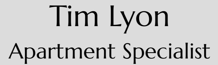 Tim Lyon  - Apartment Specialist