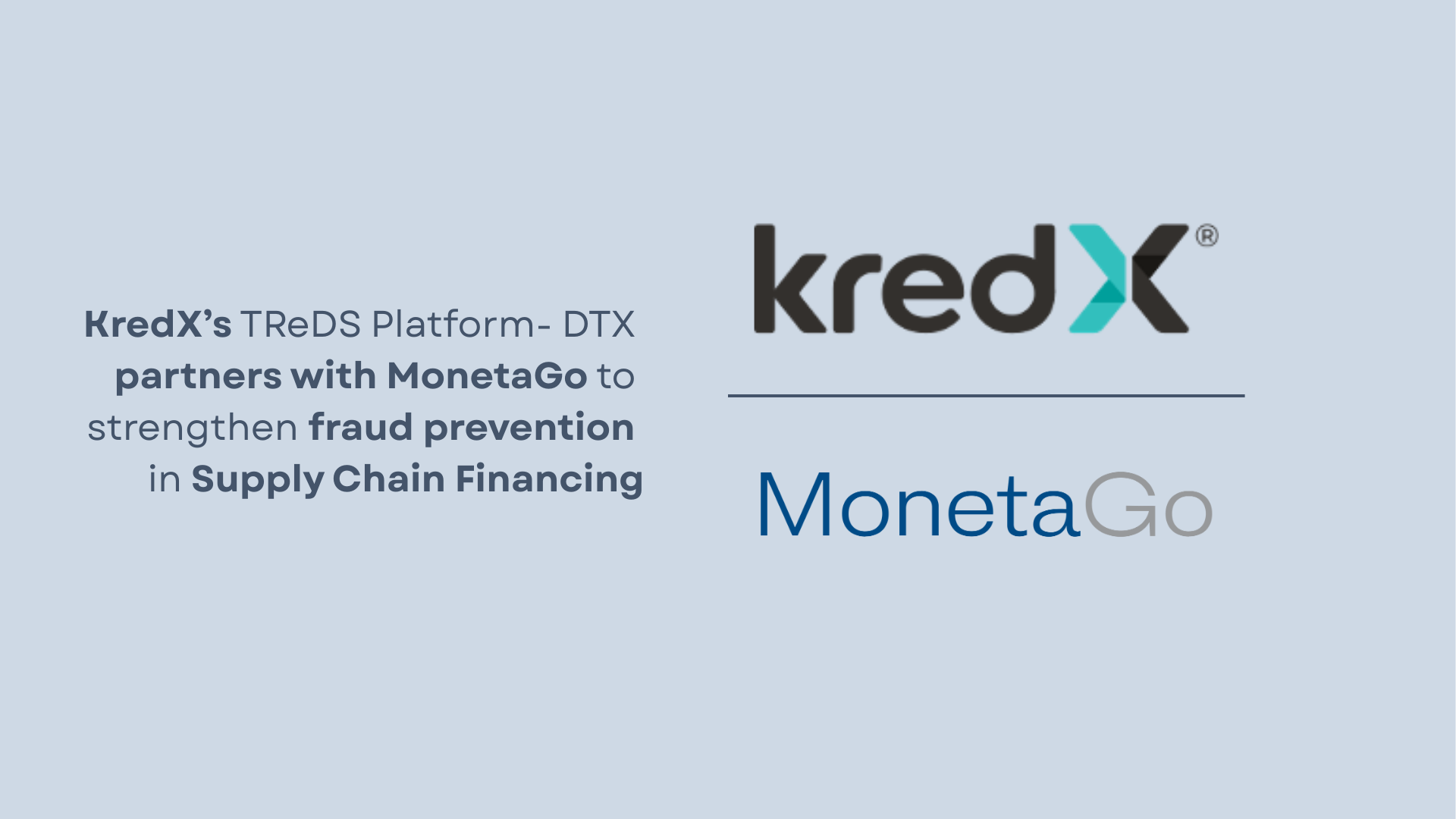 KredX’s TReDS Platform- DTX partners with MonetaGo to strengthen fraud prevention in Supply Chain Financing