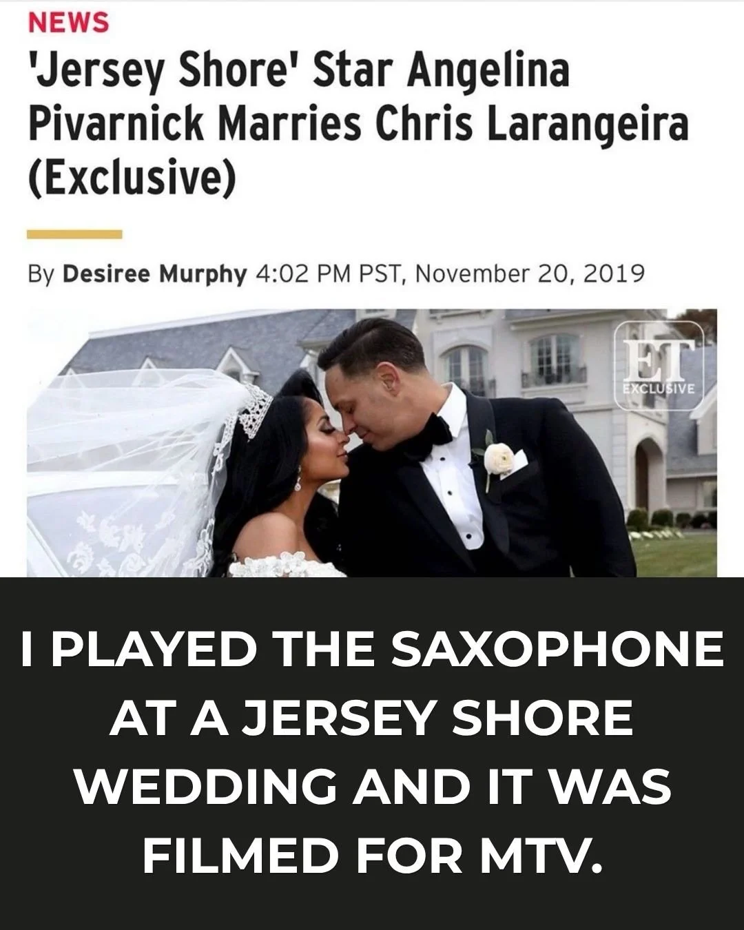 POV: You&rsquo;re a massive @jerseyshore fan &amp; six months after playing your FIRST EVER wedding, you get a call asking you to play saxophone at Angelina Pivarnick&rsquo;s wedding&hellip; FILMED FOR MTV 🤯

Shoutout to my friend Sal at @magicmomen