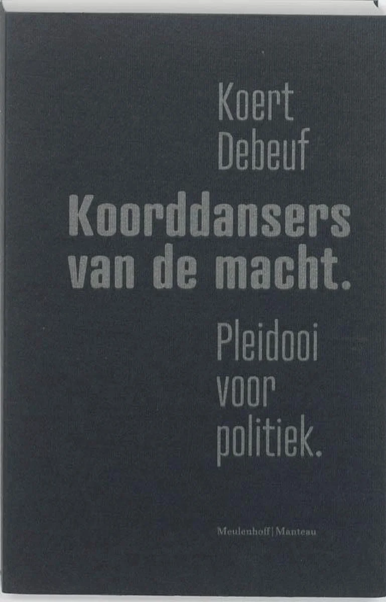 Koorddansers van de macht - 2009
