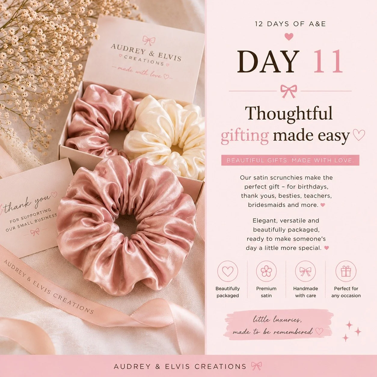 Thoughtful gifting made easy 

Looking for a little gift that feels beautiful, practical, and special? ✨

Our handmade satin scrunchies are perfect for:
🌸 birthdays
🌸 thank you gifts
🌸 bridesmaids
🌸 teachers
🌸 self-care moments

Soft, luxurious,