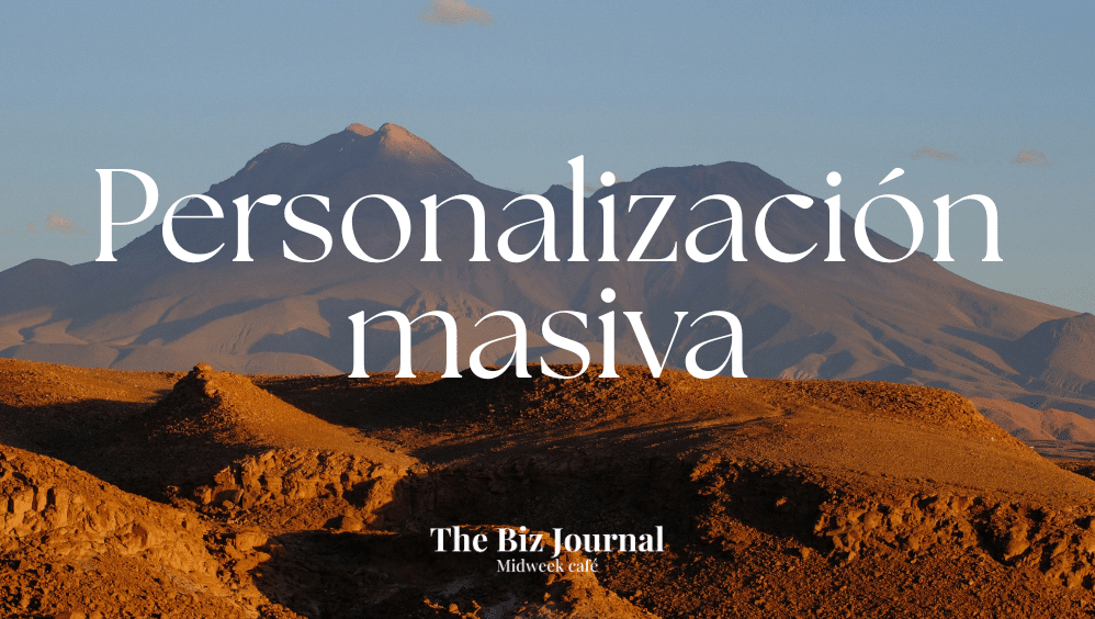 La personalización masiva