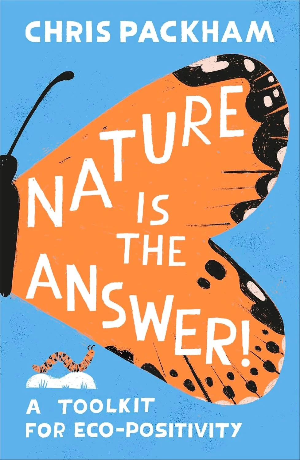 Chris Packham: Nature is the Answer